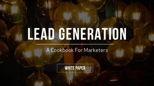 LEWIS Guide | Lead Generation: A Cookbook For Marketers