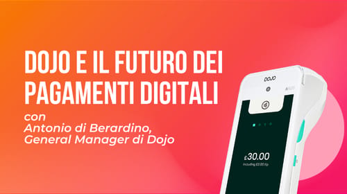S3E06 – Dojo e il futuro dei pagamenti digitali