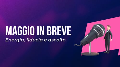 S3E11 – Maggio in breve: energia, fiducia e ascolto