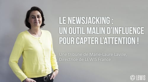 Le NewsJacking : un outil malin d’influence pour capter l’attention !