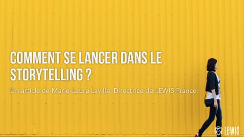 Comment se lancer dans le storytelling ?