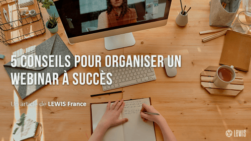 Comment organiser un webinar à succès ?