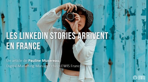 Les LinkedIn Stories arrivent en France