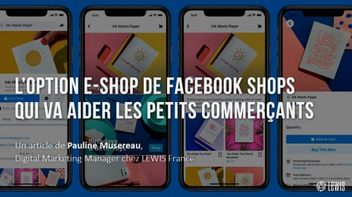 L’option e-commerce Facebook : Facebook Shops qui va aider les petits commerçants