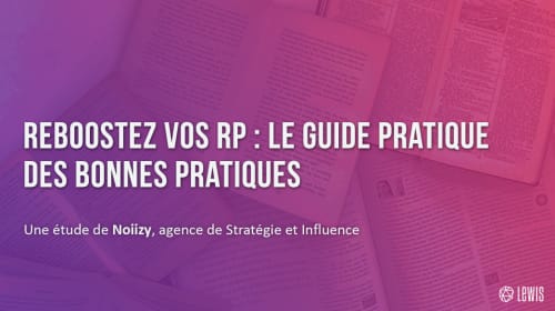 Reboostez vos RP : le guide pratique des bonnes pratiques