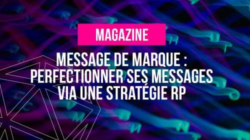 Perfectionner ses messages via une stratégie RP