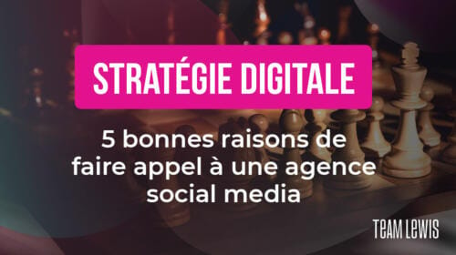 5 bonnes raisons de faire appel à une agence social media