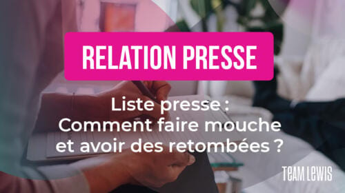 Liste presse : Comment faire mouche et avoir des retombées ?