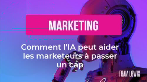 Comment l’IA peut aider les marketeurs à passer un cap