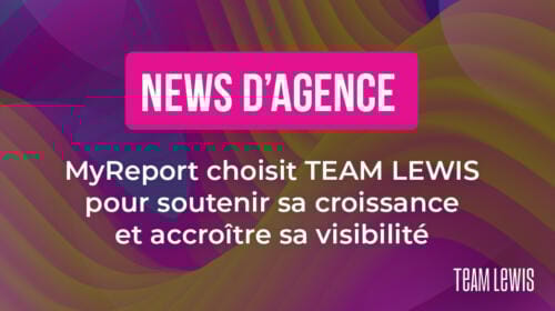 MyReport choisit TEAM LEWIS pour soutenir sa croissance et accroître sa visibilité