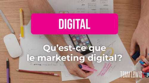 Qu’est ce que le marketing digital ?