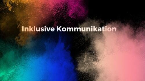 Ist Ihre Kommunikation inklusiv?