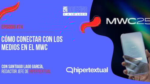 #74 | Cómo conectar con los medios en el MWC