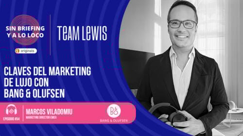 #54 | Claves del Marketing de lujo con Bang & Olufsen