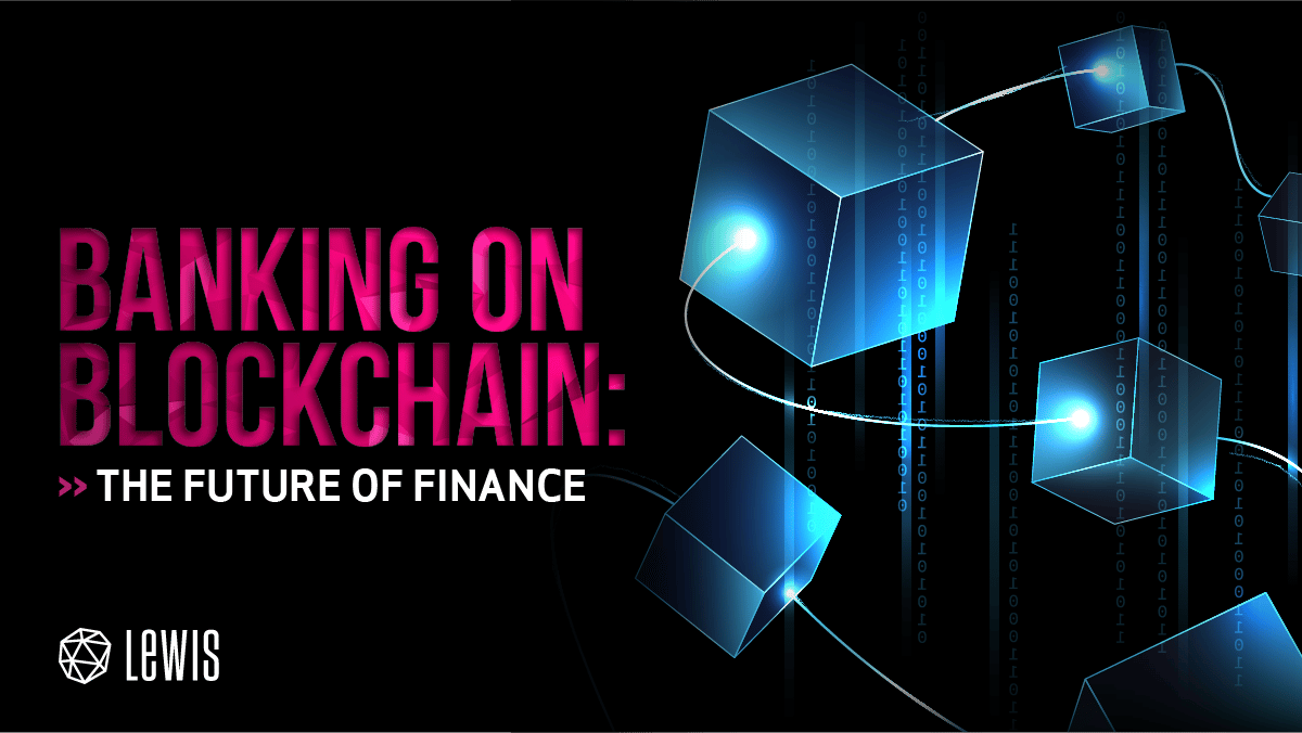 Research Reveals Banks Are Betting on Blockchain & Crypto