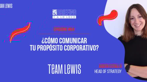 #64 | Cómo comunicar tu propósito corporativo