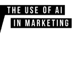 The use of AI in marketing