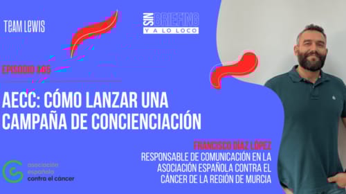 #65 | AECC: Cómo lanzar una campaña de concienciación