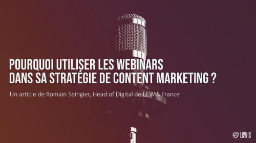 Pourquoi utiliser les webinaires dans sa stratégie de content marketing ?