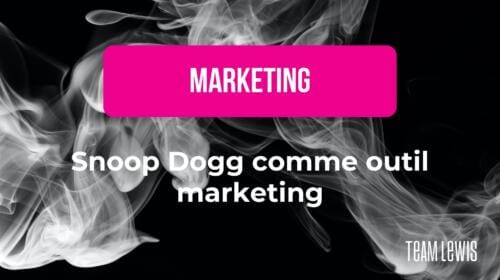 Snoop Dogg comme argument marketing, ou comment gérer l’attente du client