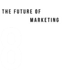 The future of marketing