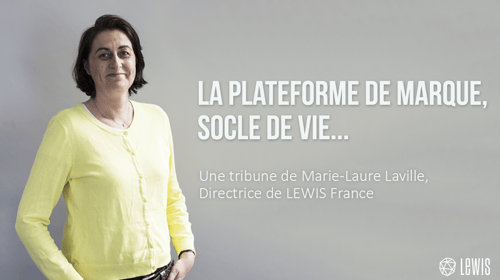La plateforme de marque, socle de vie…