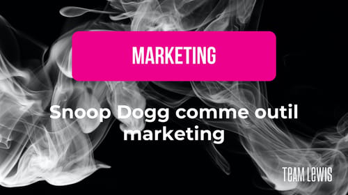 Snoop Dogg comme argument marketing, ou comment gérer l&rsquo;attente du client