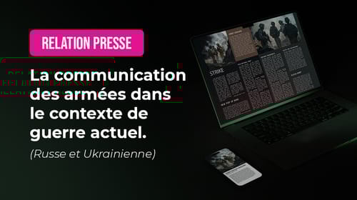 L’art de la communication militaire à l’heure du retour de la guerre interétatique