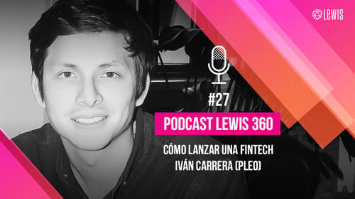 Podcast Sin Briefing y a lo loco: #27 | Cómo lanzar una Fintech, con Iván Carrera (Pleo)