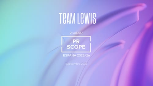 La agencia TEAM LEWIS, entre las mejor valoradas por clientes y medios en el PR SCOPE ESPAÑA 2025/26