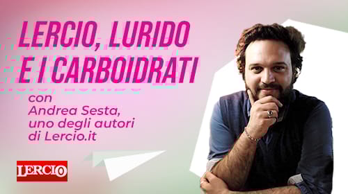 S02E08 Lercio, lurido e i carboidrati
