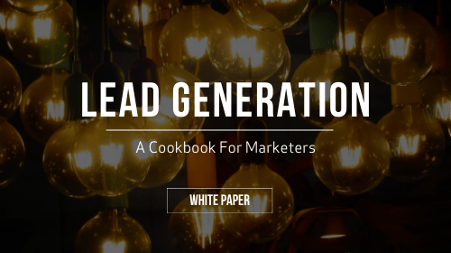 LEWIS Guide | Lead Generation: A Cookbook For Marketers