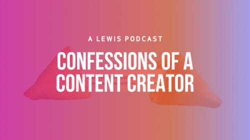 Confessions of a Content Creator: Gazing into the Future of 2020 Content Marketing