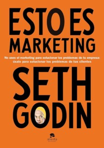 Esto es marketing (Seth Godin)