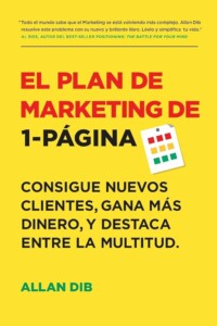 El Plan de Marketing de 1-Página (Allan Dib)