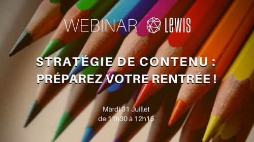 Webinar: Stratégie de Contenu, préparez votre rentrée !