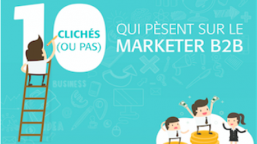 Les 10 clichés qui collent encore au Marketing