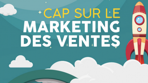 Cap sur le marketing des ventes