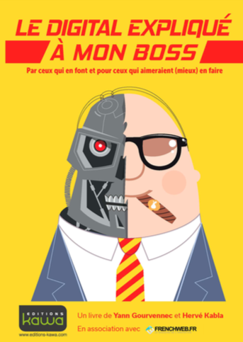 Couverture le digital expliqué à mon boss