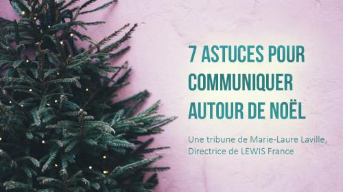 7 astuces pour communiquer autour de Noël