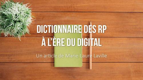 Dictionnaire des RP à l’ère du digital 
