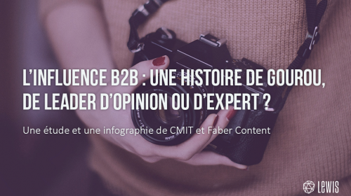 L’influence B2B : une histoire de gourou, de leader d’opinion ou d’expert ?