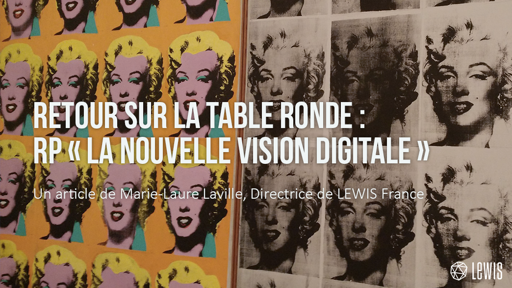 Table ronde les rp - nouvelle vision digitale