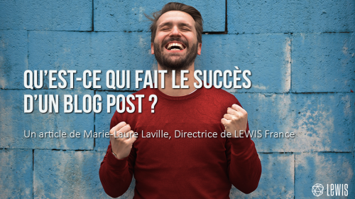 Qu’est-ce qui fait le succès d’un blog post ?
