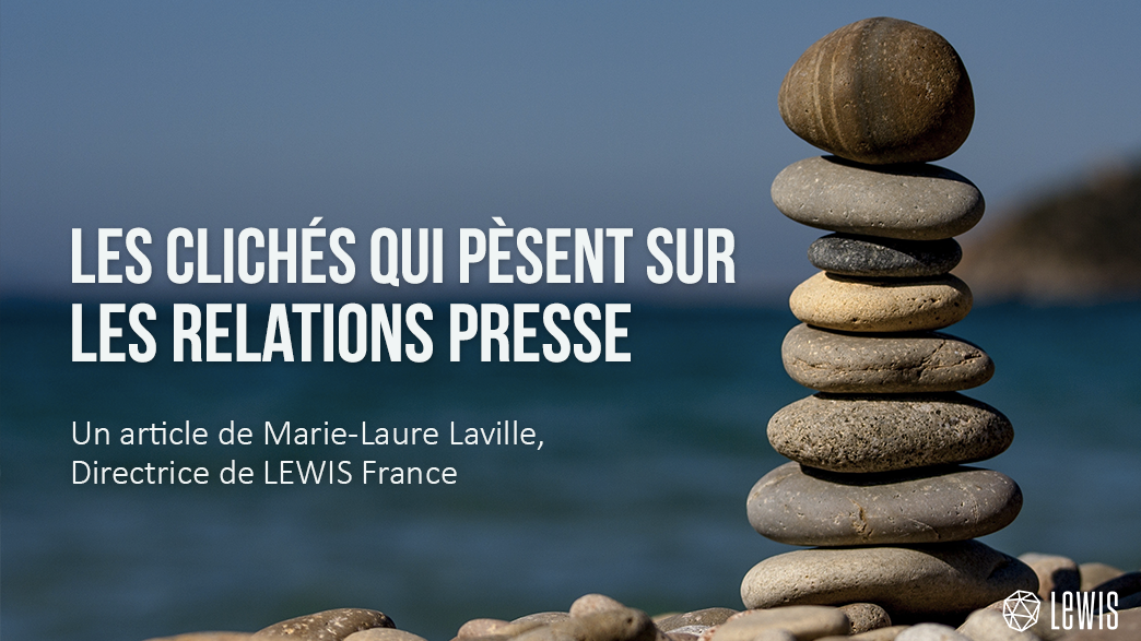 clichés qui pèsent sur les relations presse