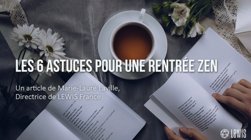 Les 6 astuces pour une rentrée Zen