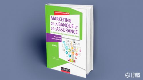 #LIVRE « Marketing de la banque et de l’assurance : le digital au coeur de la relation client »