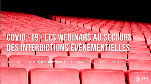COVID-19 : Les webinars au secours des interdictions événementielles