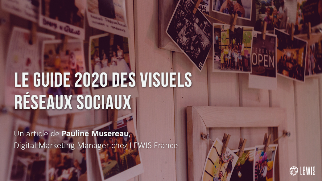 Guide 2020 des visuels réseaux sociaux V2