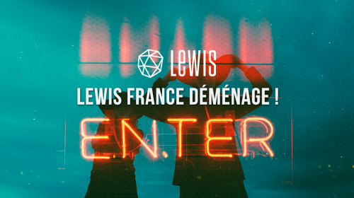 LEWIS France déménage !